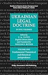 Ukrainian Legal Doctrine: (Set of 6 Volumes)