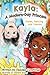 Kayla: A Modern Day Princes...