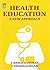 Health Education: A New Approach
