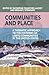 Communities and Place: A Th...
