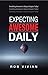 Expecting Awesome Daily