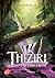 Thiziri - Tome 1: Le choix d'Astar
