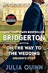 On the Way to the Wedding by Julia Quinn