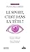 Le sport, c'est dans la tête ! by Françoise Labridy