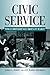 Civic Service: What Difference Does It Make?: What Difference Does It Make?