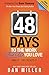 48 Days to the Work and Life You Love: Find It--Or Create It
