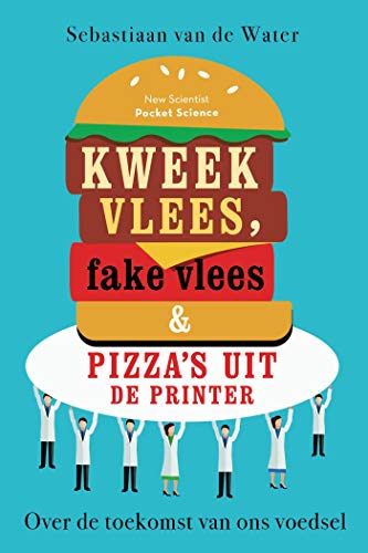 Kweekvlees, fakevlees & pizza uit de oven (Kindle Edition)
