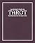 An Artist's Guide to Tarot: Illustrating the arcana with expert artists