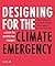 Designing for the Climate E...