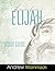Lessons From Elijah Study Guide