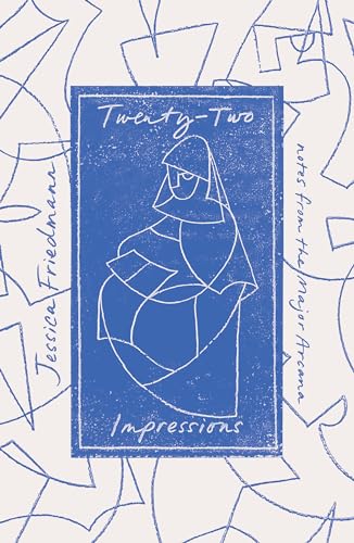 Twenty-Two Impressions: notes from the Major Arcana (Hardcover)