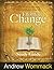 Effortless Change Study Guide: The Word is the seed that can change your life.