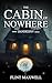 The Cabin of Nowhere: Dande...
