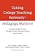 Taking College Teaching Ser...