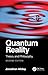 Quantum Reality: Theory and Philosophy (Discovering Physics)