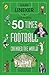 50 Times Football Changed t...