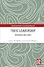 Toxic Leadership (Routledge Studies in Leadership Research)
