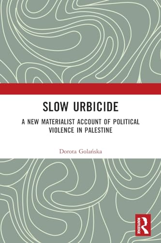 Slow Urbicide (Paperback)
