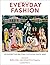 Everyday Fashion by Bethan Bide