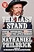 The Last Stand: Custer, Sitting Bull, and the Battle of the Little Bighorn