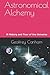 Astronomical Alchemy by Geoffrey Canham