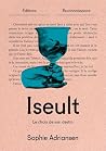 Iseult: Le choix ...