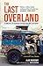 The Last Overland
