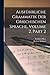Ausführliche Grammatik Der Griechischen Sprache, Volume 2, part 2 (German Edition)