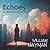 Echoes
