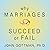 Why Marriages Succeed or Fail Lib/E: And How You Can Make Yours Last
