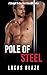 Pole Of Steel: A Straight T...