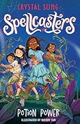 Spellcasters: Potion Power: Book 2