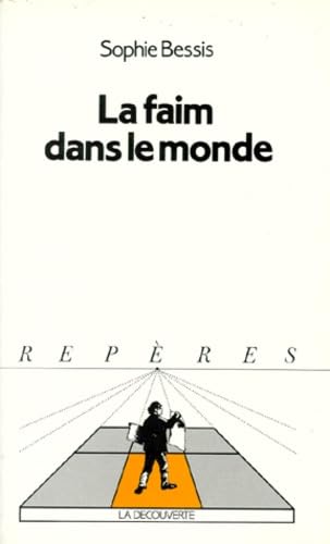 La faim dans le monde (Repères) (French Edition)