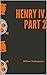 Henry IV (Part 2) Annotated