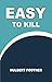 Easy to Kill