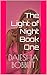 The Light of Night Book One
