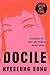 Docile A gorgeously powerful memoir of the Korean American immigrant experience chronicling ambition, mental health and the search for identity – new for 2025! by Hyeseung Song