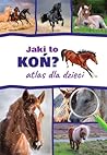 Jaki to kon? Atla...