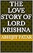 The Love Story of Lord Krishna