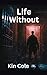 Life Without