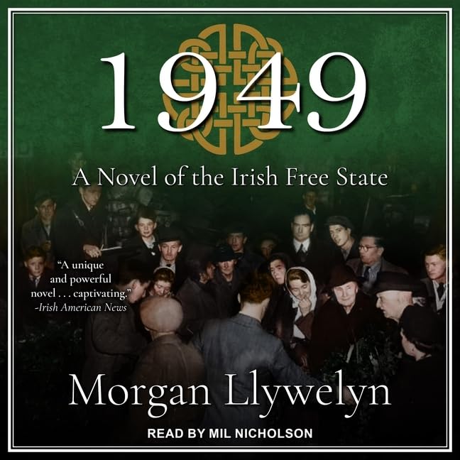 1949: A Novel of the Irish Free State