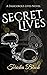 Secret Lives