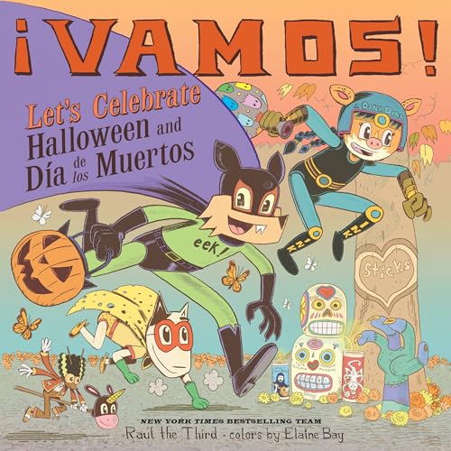 ¡Vamos! Let's Celebrate Halloween and Día de los Muertos: A Great Fall and Halloween Read for Kids (World of ¡Vamos!)