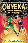 Onyeka and the He...