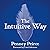 The Intuitive Way Lib/E: The Definitive Guide to Increasing Your Awareness