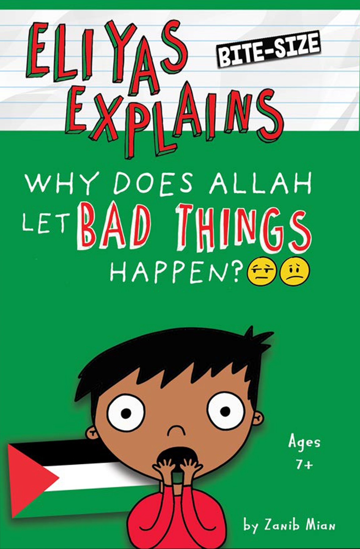 Eliyas Explains: Why Does Allah Let Bad Things Happen (ebook)
