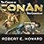 The Coming of Conan the Cimmerian Lib/E