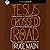 Why Jesus Crossed the Road Lib/E: Learning to Follow the Unconventional Travel Itinerary of a First-Century Carpenter and His . . .
