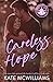 Careless Hope (Whittier Fal...