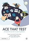Ace That Test: A ...